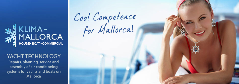 Klima Mallorca - An air conditioning guarantees you pleasant temperatures on board of your boat.
